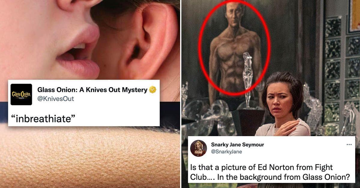 17 Alpha ‘Glass Onion’ Tweets That Prove Edward Norton’s Character Was The Best