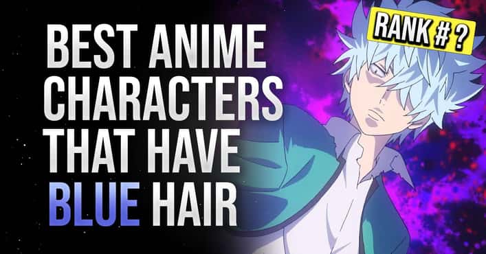 Best Characters with Blue Hair