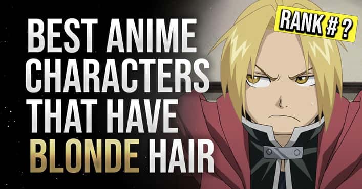 Best Characters with Blonde Hair