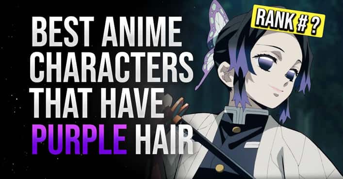 Best Characters with Purple Hair