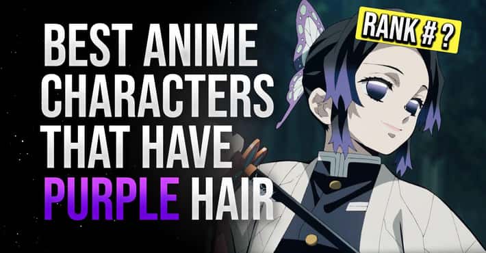 Best Characters with Purple Hair