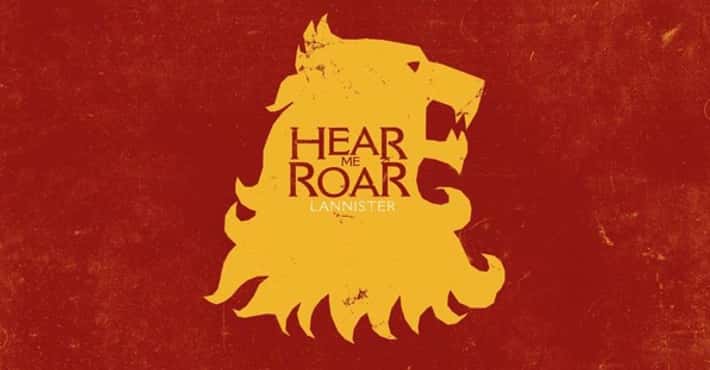House Lannister: Hear Me Roar!