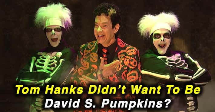 The Story Behind Tom Hanks' 'David S. Pumpkins'...
