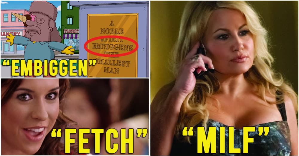 30 Words And Phrases You Might Not Realize Originated From A Movie Or TV Show