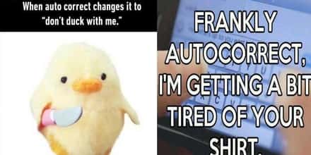 15 Spot-On Memes About Autocorrect We Can All Relate To