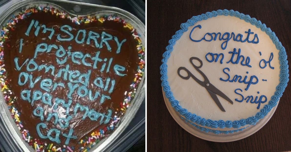20 Of The Best Messages Written On Cakes That We Can't Stop Laughing At
