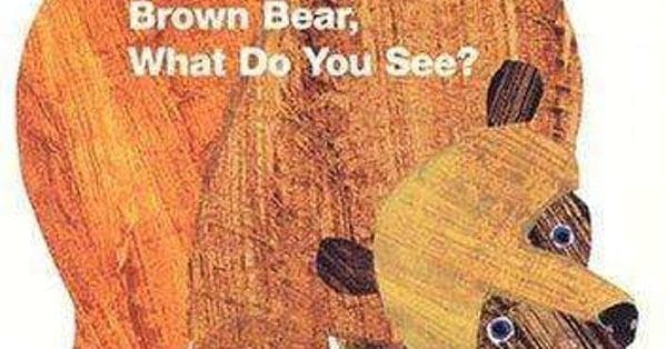 Brown bear, brown bear, what do you see isbn picture