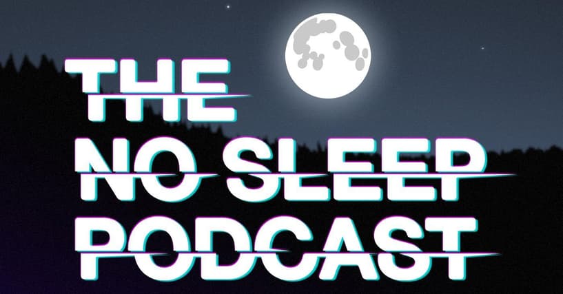 the nosleep podcast best episodes