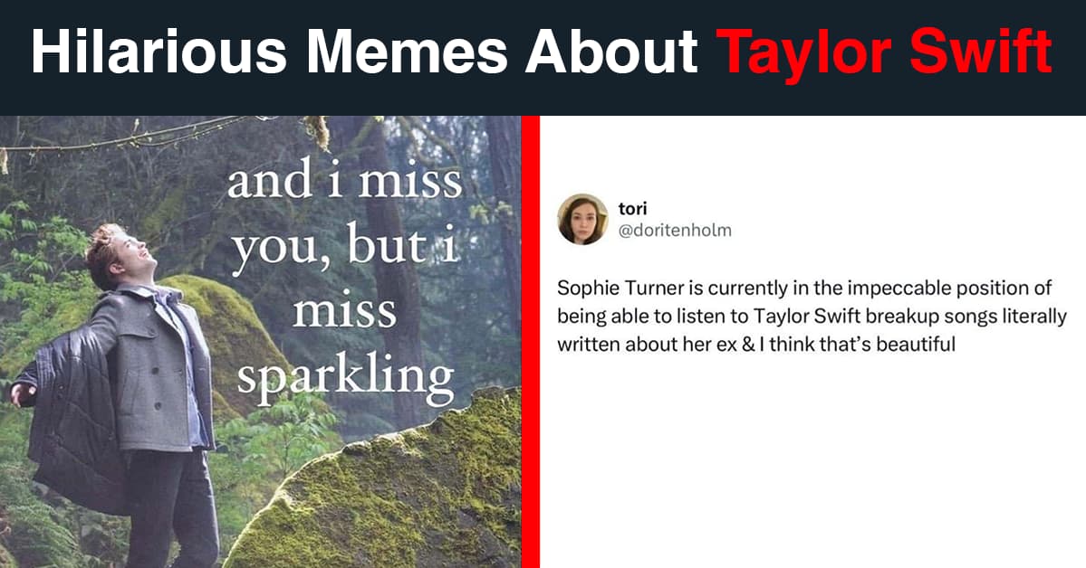 24 Memes About Taylor Swift That Will Make Anyone Laugh