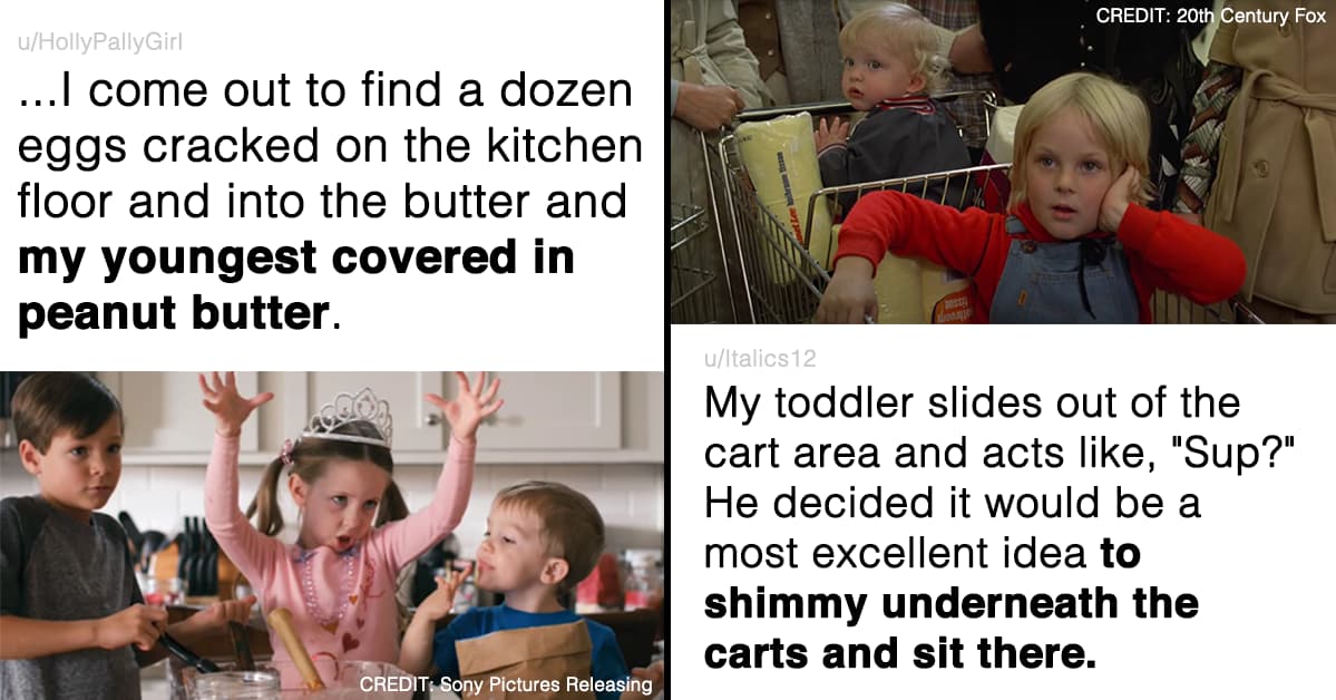16 Funny Stories From Parents Who Looked Away For One Second