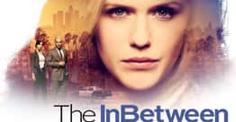 What To Watch If You Love 'The InBetween'