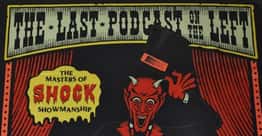 The 25 Best 'Last Podcast On The Left' Episodes