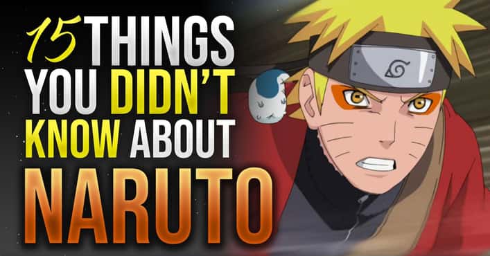 15 Things You Didn't Know About Naruto