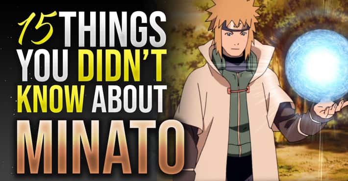 15 Things You Didn't Know About Minato