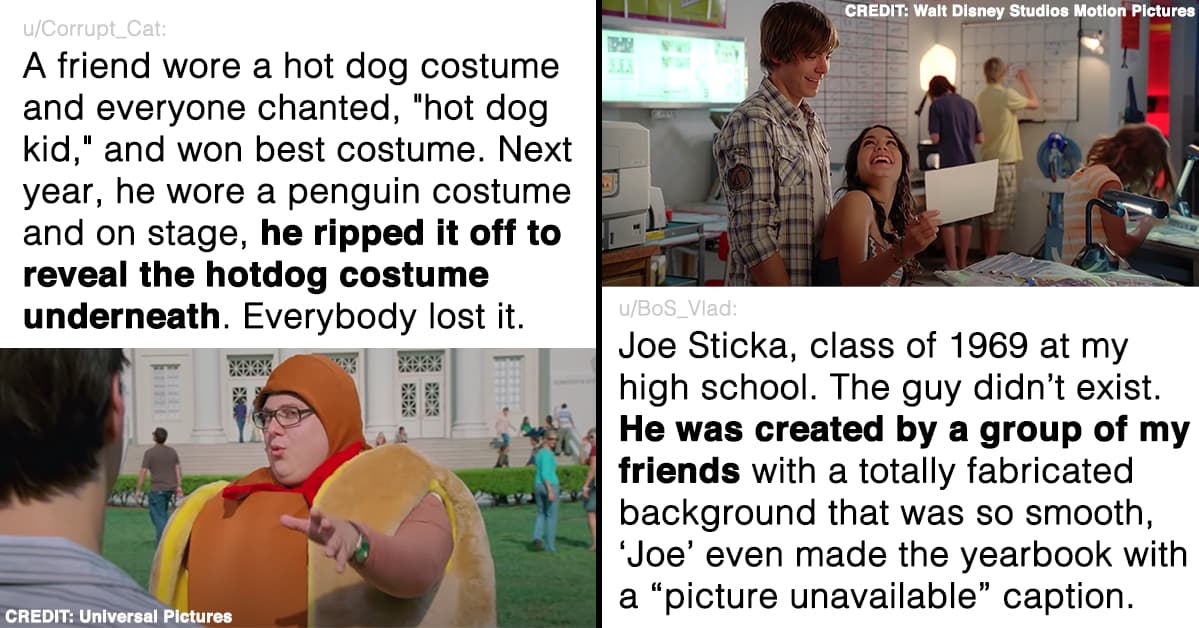 People Are Sharing Hilarious Stories Of Their High School Legends