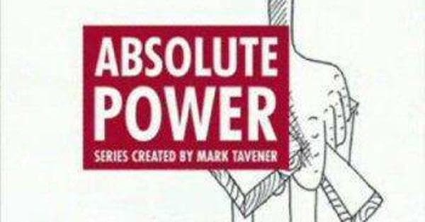 Absolute Power Cast List of Absolute Power Actors & Actresses