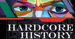 The Most Enthralling Episodes Of Dan Carlin's 'Hardcore History'