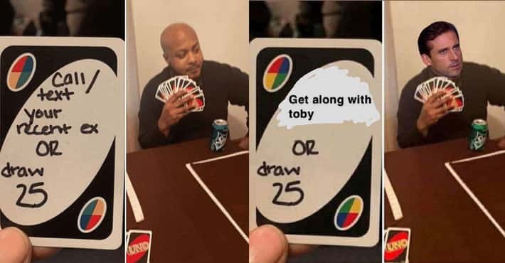 The 19 Funniest 'Or Draw 25' Uno Memes We Could...