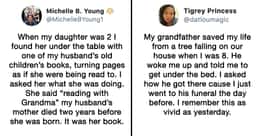 Twitter Is Sharing Stories Of Seeing Loved Ones Who Have Passed And It's Wholesome And Heartbreaking