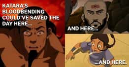 17 Times Katara Could Have Used Bloodbending To Save The Day In ‘Avatar: The Last Airbender’