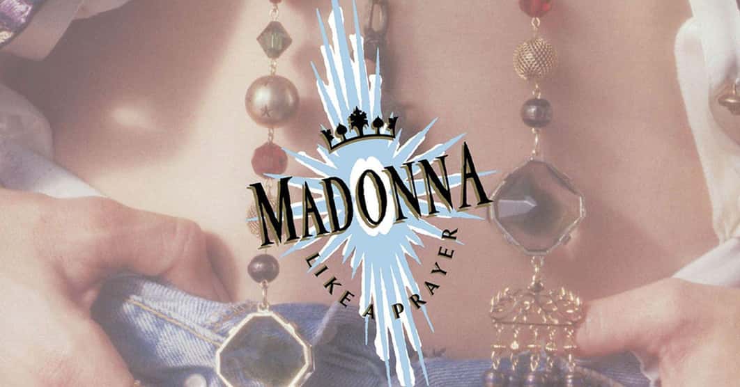 Every Song On Madonna's 'Like a Prayer' Album, Ranked By Staying Power