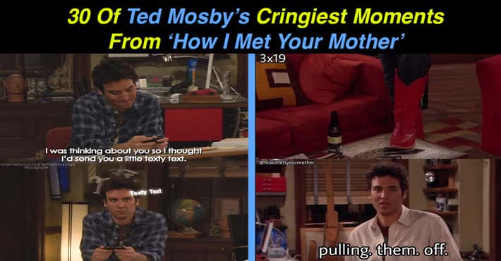 Ted Mosby Is So Annoying