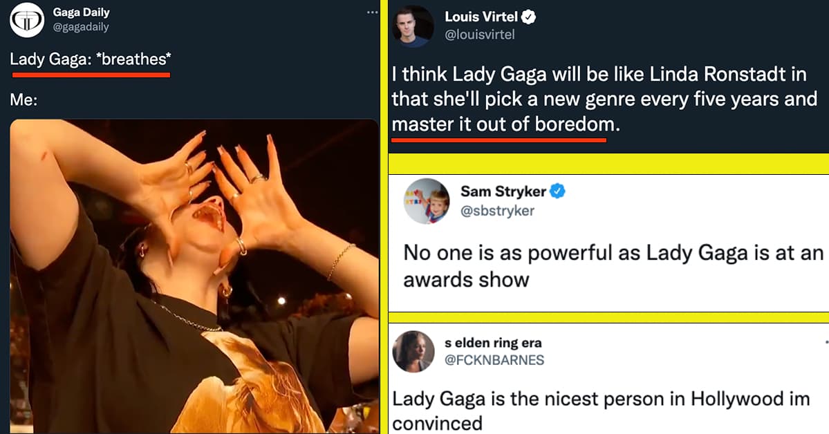 17 Tweets Validating How Much Of A National Treasure Lady Gaga Is
