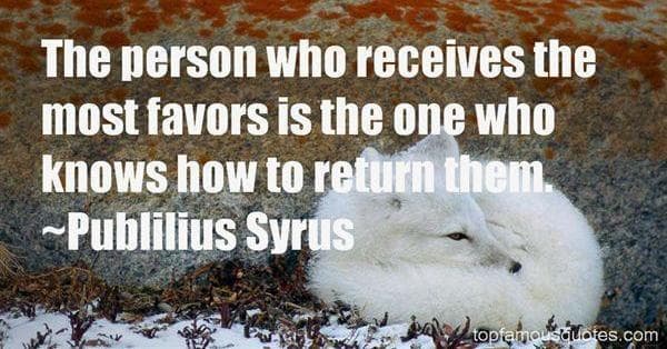 Favors Quotes | Best Famous Quotations About Favors