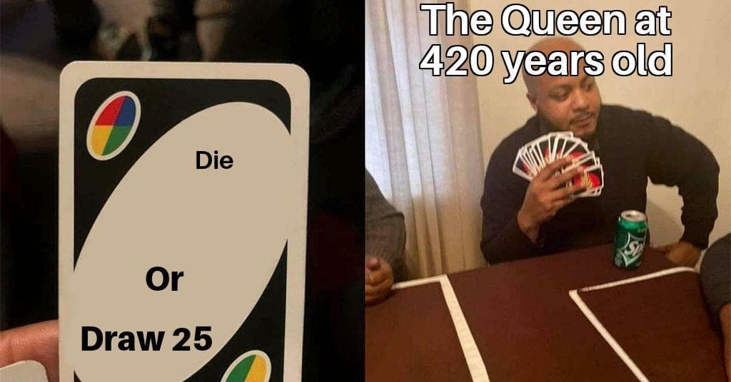 19 Hilarious Memes About Queen Elizabeth Being Immportal