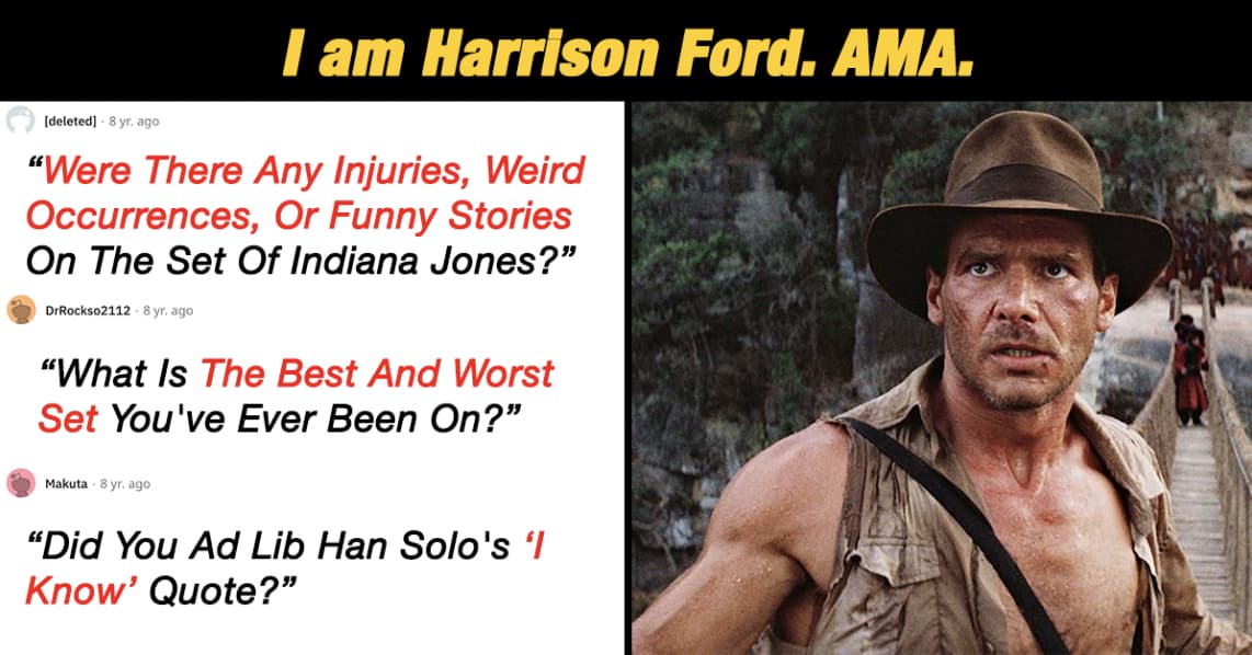 Harrison Ford Revealed What It's Like To Be One Of Hollywood's Most Iconic Actors In This Reddit AMA