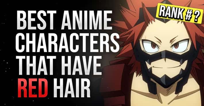 Best Characters with Red Hair