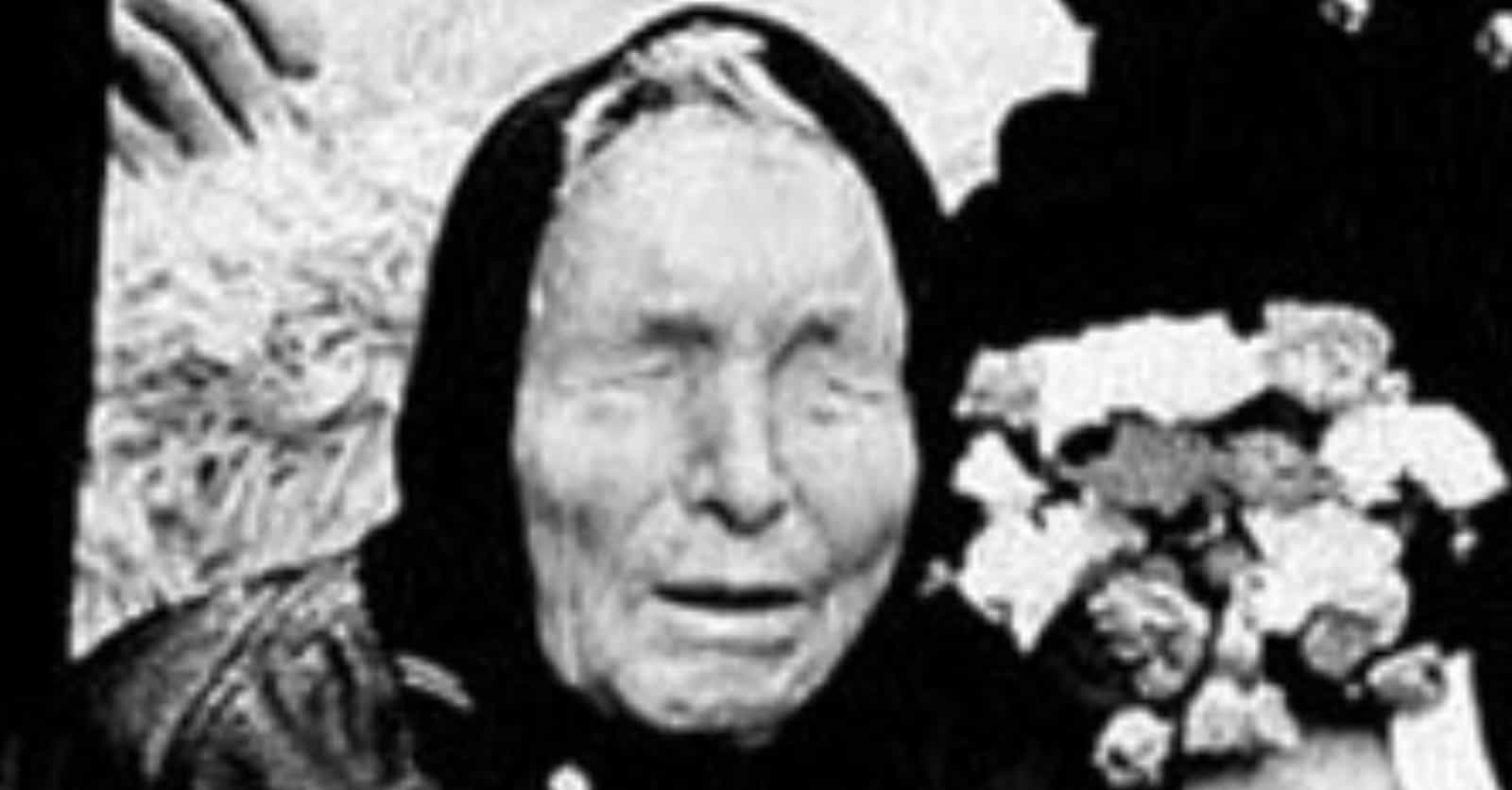 Baba Vanga Is The Blind Clairvoyant Freaking Out People With Her Eerily Accurate Predictions