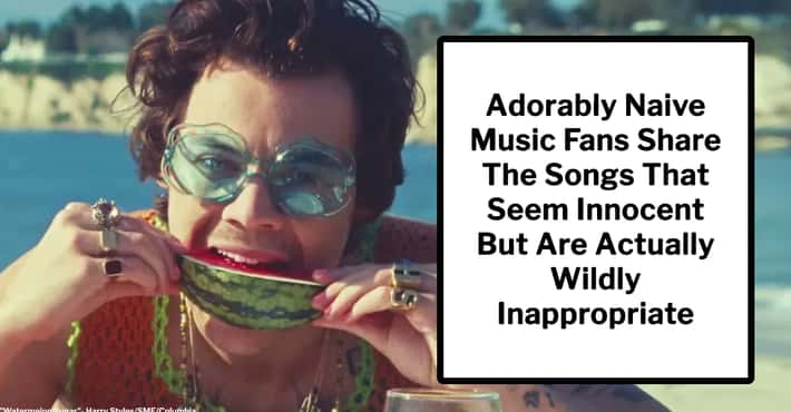 Adorably Naive Music Fans Share The Songs That ...