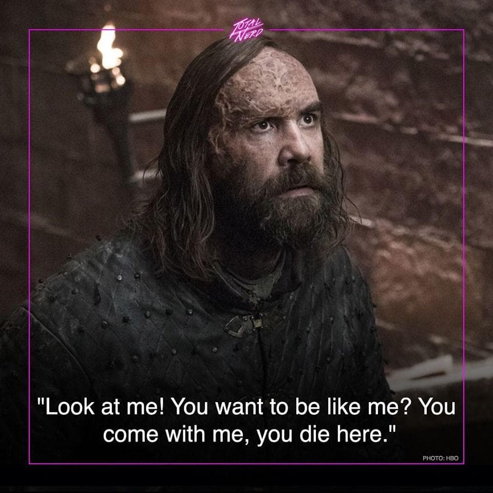 Game Of Thrones The Hound Quotes