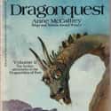 Anne McCaffrey   Dragonquest is a science fiction novel by the American-Irish author Anne McCaffrey.