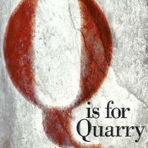 "Q" is for Quarry