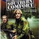 Keith Carradine, Powers Boothe, Peter Coyote   Southern Comfort is an American action/thriller film directed by Walter Hill and written by Michael Kane, and Hill and his longtime collaborator David Giler.