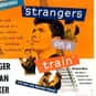 Strangers on a Train is listed (or ranked) 11 on the list Filmsite's Greatest Films of the 50's