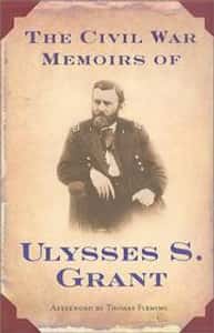 The Civil War memoirs of Ulysses S. Grant
