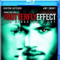 Ashton Kutcher, Amy Smart, Logan Lerman   The Butterfly Effect is a 2004 American psychological thriller film that was written and directed by Eric Bress and J. Mackye Gruber.