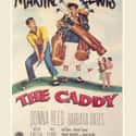 Jerry Lewis, Dean Martin, Donna Reed   The Caddy is a 1953 American film starring the comedy team of Martin and Lewis.