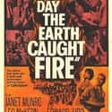 The Day the Earth Caught Fire on Random Best Sci-Fi Movies of 1960s