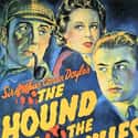 1939   The Hound of the Baskervilles is a 1939 mystery film based on the novel The Hound of the Baskervilles by Sir Arthur Conan Doyle.