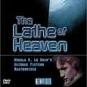 Bruce Davison, Margaret Avery, Frank Miller   The Lathe of Heaven is a 1979 film based on the 1971 science fiction novel The Lathe of Heaven by Ursula K. Le Guin.