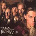 Leonardo DiCaprio, Hugh Laurie, John Malkovich   The Man in the Iron Mask is a 1998 adventure film directed, produced, and written by Randall Wallace, and starring Leonardo DiCaprio in a dual role as the title character and villain, Jeremy...