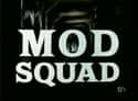 The Mod Squad on Random Best 1960s Action TV Series