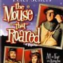 Peter Sellers, Jean Seberg, William Hartnell   The Mouse That Roared is a 1959 comedy film written by Roger MacDougall and Stanley Mann directed by Jack Arnold. "The Mouse That Roared was made into a 1959 film starring Peter Sellers in...