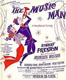 The Music Man is listed (or ranked) 56 on the list The Most Popular Broadway Musicals of All Time