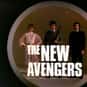 Joanna Lumley, Patrick Macnee, Gareth Hunt   The New Avengers is a British secret agent fantasy adventure television series produced during 1976 and 1977.