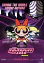 2002   The Powerpuff Girls Movie (known within the film simply as The Powerpuff Girls) is a 2002 American animated film based on the Cartoon Network animated television series of the same name....
